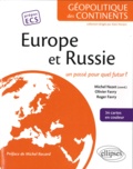 Michel Nazet et Roger Favry - Europe et Russie - Un passé pour quel futur ?.