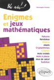 Christophe Poulain - Enigmes et jeux mathématiques.