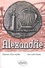 Paul-André Claudel - Alexandrie - Histoire d'un mythe.