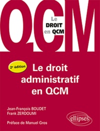 Jean-François Boudet - Le droit administratif en QCM.