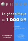Eddy Fougier et Anna Dimitrova - La Géopolitique en 1000 QCM.