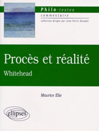 Maurice Elie - PROCES ET REALITE. - Whitehead.