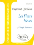 Magali Espinasse - Étude sur Raymond Queneau, "Les fleurs bleues".