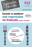 Jean-Michel Robert - Expressions à la carte - Enrichir et améliorer son expression en français langue étrangère Niveau intermédiaire.