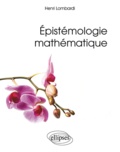 Henri Lombardi - Epistémologie mathématique.