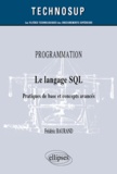 Frédéric Baurand - Programmation - Le langage SQL - Pratiques de bases et concepts avancés.