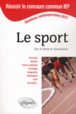 Alexandre Bourquin et Maryse Koehl - Le sport, tout le thème en dissertations - Questions contemporaines 2012.