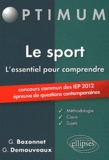 Grégory Bozonnet et G Demouveaux - Le sport L'essentiel pour comprendre - Concours commun des IEP (épreuve de questions contemporaines).