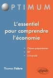 Thomas Fabre - L'essentiel pour comprendre l'économie.