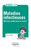 Florent Valour - Maladies infectueuses - 300 sous-colles pour se tester.