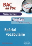 Marie-Hélène Fasquel - Anglais LV1 - LV2 - LV3 Toutes séries - Spécial vocabulaire.