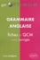 Cécile Loubignac - Grammaire anglaise - Fiches et QCM avec corrigés.