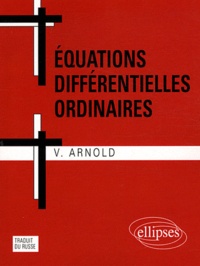 Vladimir Arnold - Equations différentielles ordinaires.