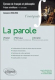 Philippe Guisard et Christelle Laizé - La parole - Phèdre, Platon ; Les Fausses confidences, Marivaux ; Romances sans paroles, Verlaine.