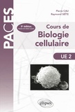 Pierre Cau et Raymond Seïte - Cours de biologie cellulaire.