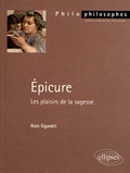 Alain Gigandet - Epicure - Les plaisirs de la sagesse.