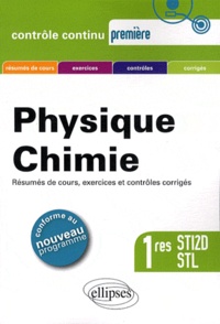 Anthony Le Moal et Elisabeth Nicolas - Physique Chimie 1res STIL2D et STL.
