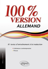 Hélène Lambert - 100% version Allemand - 81 textes d'entrainement à la traduction.