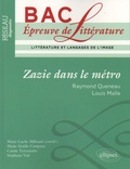 Marie-Lucile Milhaud - Zazie dans le métro - Raymond Queneau, Louis Malle - Littérature et langages de l'image.