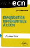 Asma Bekhouche - Diagnostics différentiels à l'ECN.
