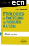 Asma Bekhouche - Etiologies et facteurs de risques à l'ECN.