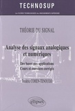 Frédéric Cohen-Tenoudji - Analyse des signaux analogiques et numériques - Des bases aux applications, cours et exercices corrigés.