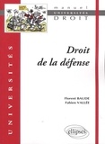 Florent Baude et Fabien Vallée - Droit de la défense.