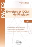 Bernard Clerjaud et Pascal Vincent - Exercices et QCM de Physique - UE3.