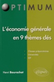 Henri Bourachot - L'économie générale en 9 thèmes clés.