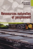 Michel Deshaies et Guy Baudelle - Ressources naturelles et peuplement - Enjeux et défis.
