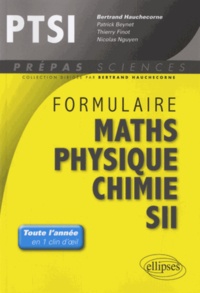 Bertrand Hauchecorne - Formulaire PTSI mathématiques physique-chimie SII.