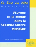 Joëlle Boyer Ben-Kemoun - L'Europe et le monde dans la Seconde guerre mondiale.
