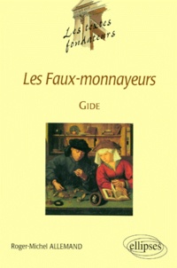 Roger-Michel Allemand - "Les faux-monnayeurs", Gide.