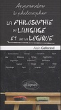 Alain Gallerand - La philosophie du langage et de la logigue.
