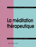 Nhi Barte et Yves Tyrode - La Meditation Therapeutique.