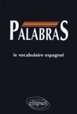  Collectif - Palabras - Le vocabulaire espagnol.