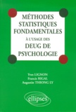 Yves Lignon et Francis Rigal - Méthodes statistiques fondamentales à l'usage des Deug de psychologie.