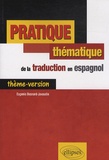 Eugenio Besnard-Javaudin - Pratique thématique de la traduction en espagnol - Thème-version.