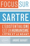 André Guigot - Focus sur Sartre - L'existentialisme est un humaniste - L'être & le néant.
