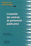 Béatrice Majza et David-André Camous - L'essentiel des contrats de partenariat public-privé - Fiches de cours et exercices corrigés.