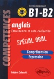 Frédéric Collecchia - Anglais entraînement et auto-évaluation spécial oral B1-B2 - Compréhension et expression orales.