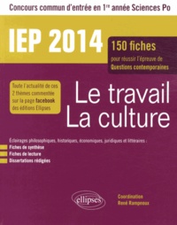 René Rampnoux - IEP Concours commun d'entrée en 1re année Sciences Po - Le travail / La culture.