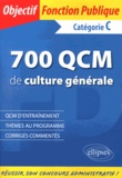 Philippe-Jean Quillien - 700 QCM de culture générale - Catégorie C.