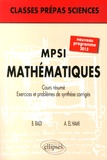 Bouchaïb Radi et Abdelkhalak El Hami - Mathématiques MPSI - Cours résumé, exercices et problèmes de synthèse corrigés.