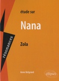 Anne Belgrand - Etude sur Nana, Zola.