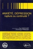 Pierre Darcourt - Anxiété, dépression, rupture ou continuité.