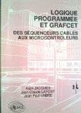  Vabre - Logique programmée et GRAFCET - Des séquenceurs câblés aux microcontrôleurs.