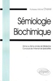 Michel Charrel - Sémiologie Biochimique - 1re et 2e année de Médecine - Concours de l'Internat de Spécialités.