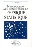 Patrick Bacry - Introduction aux concepts de la physique statistique.