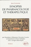 Jean Costentin - Synopsis De Pharmacologie Et Therapeutique. Tome 2.